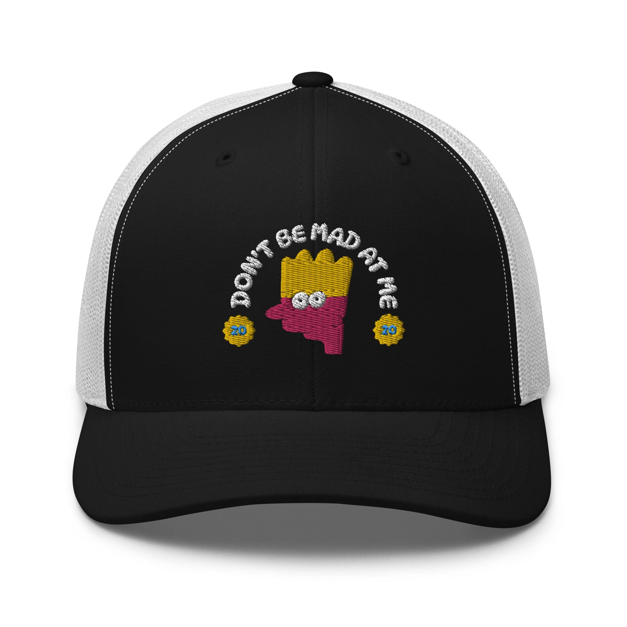 Dont Be Mad At Me Trucker Hat