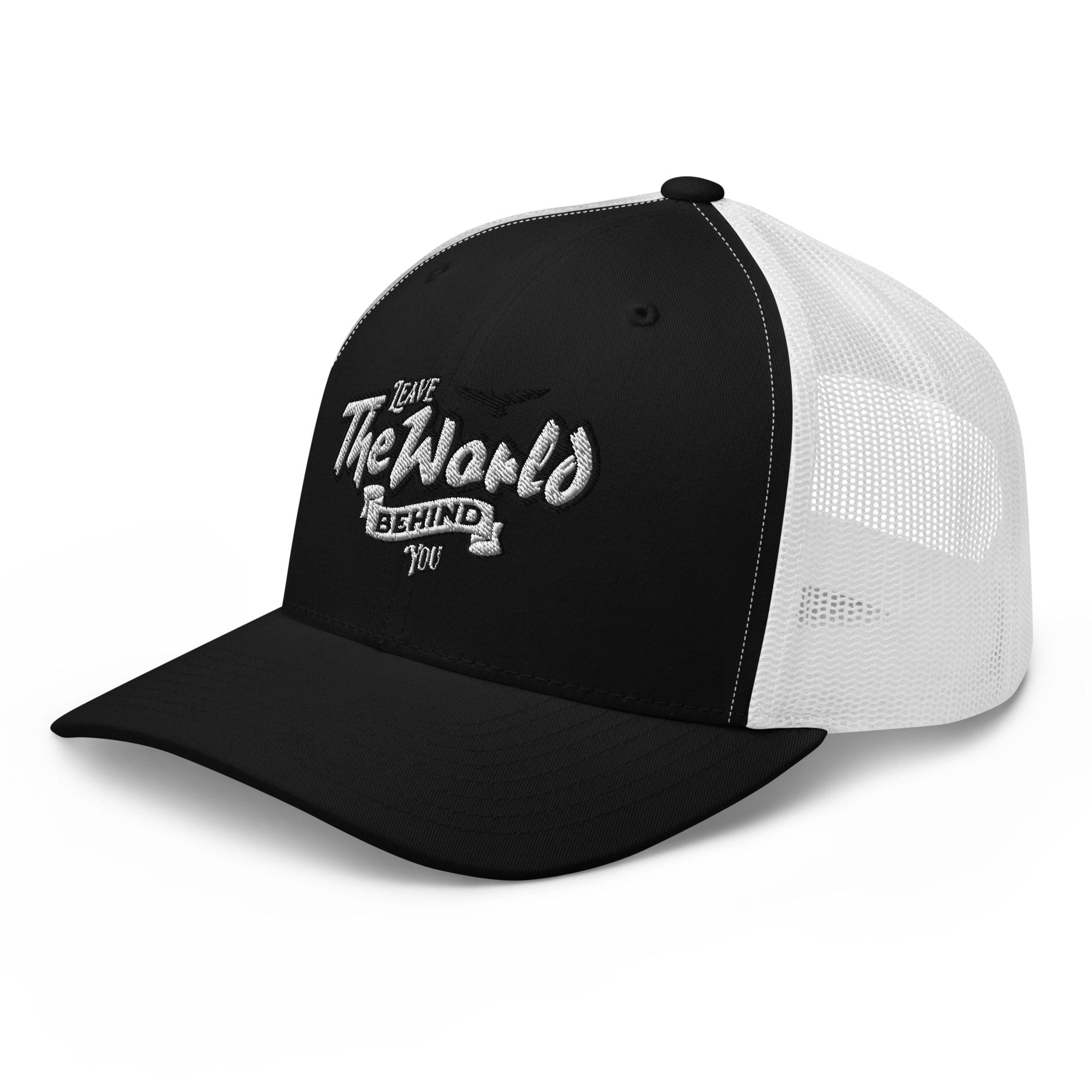 Leave The World Behind You Trucker Hat