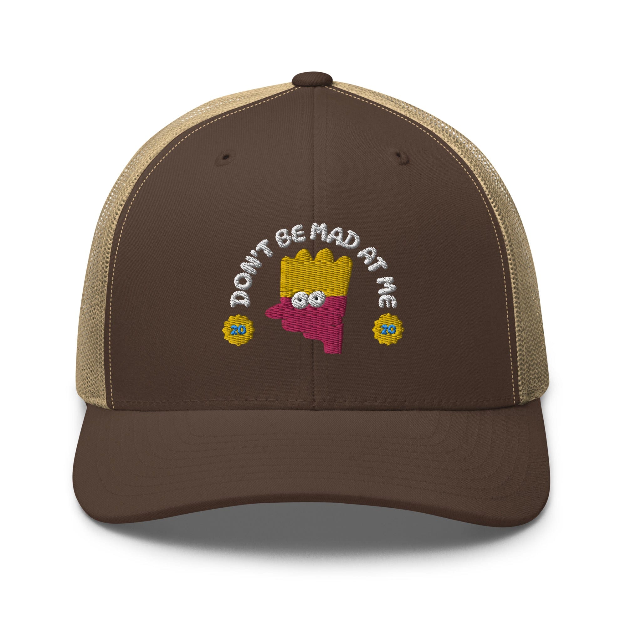 Dont Be Mad At Me Trucker Hat