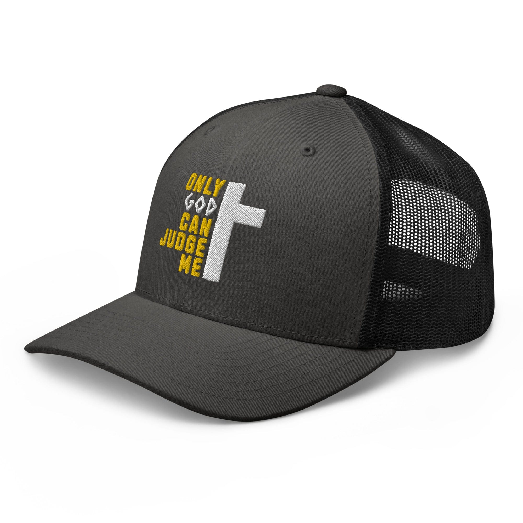 Only God Can Judge Me Trucker Hat