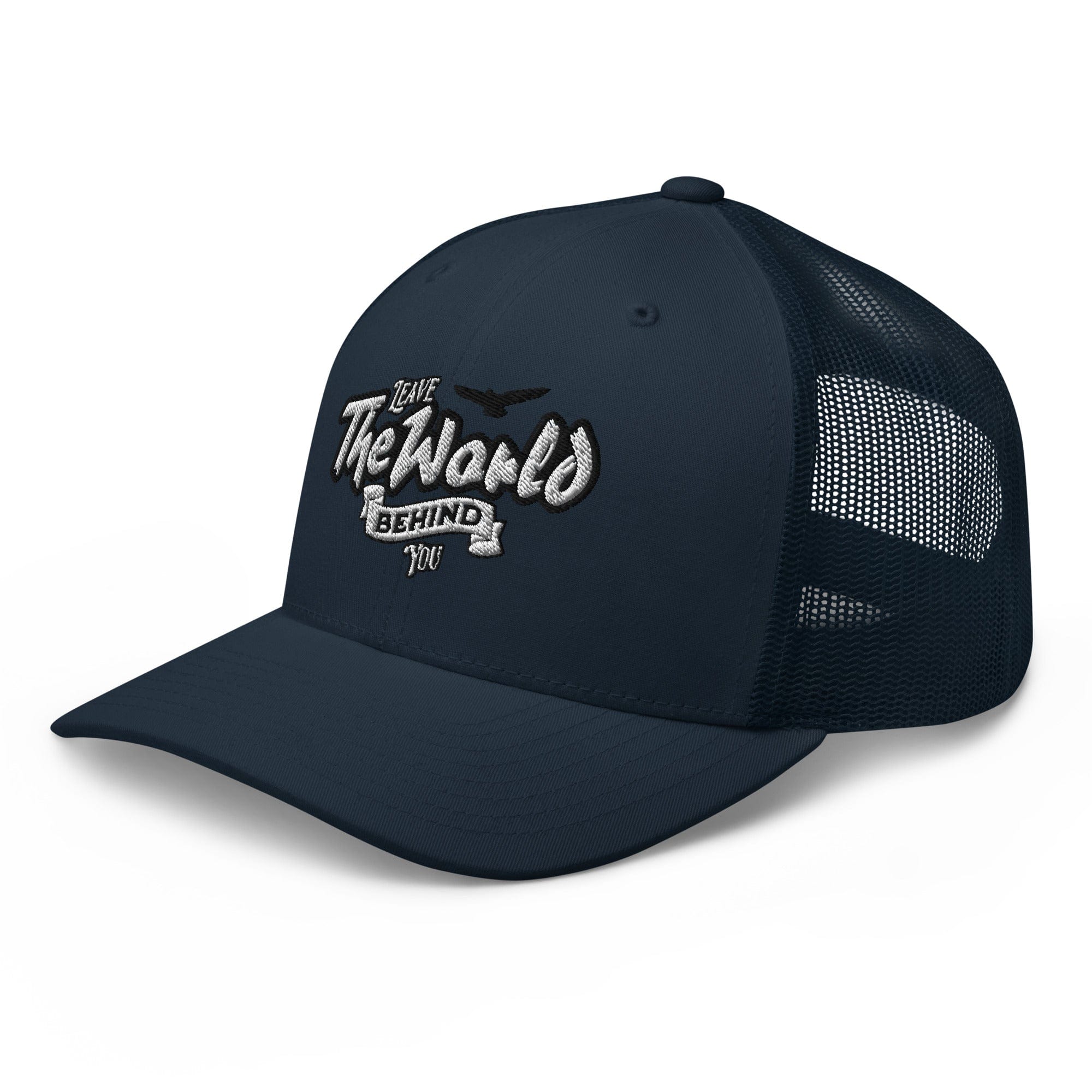 Leave The World Behind You Trucker Hat