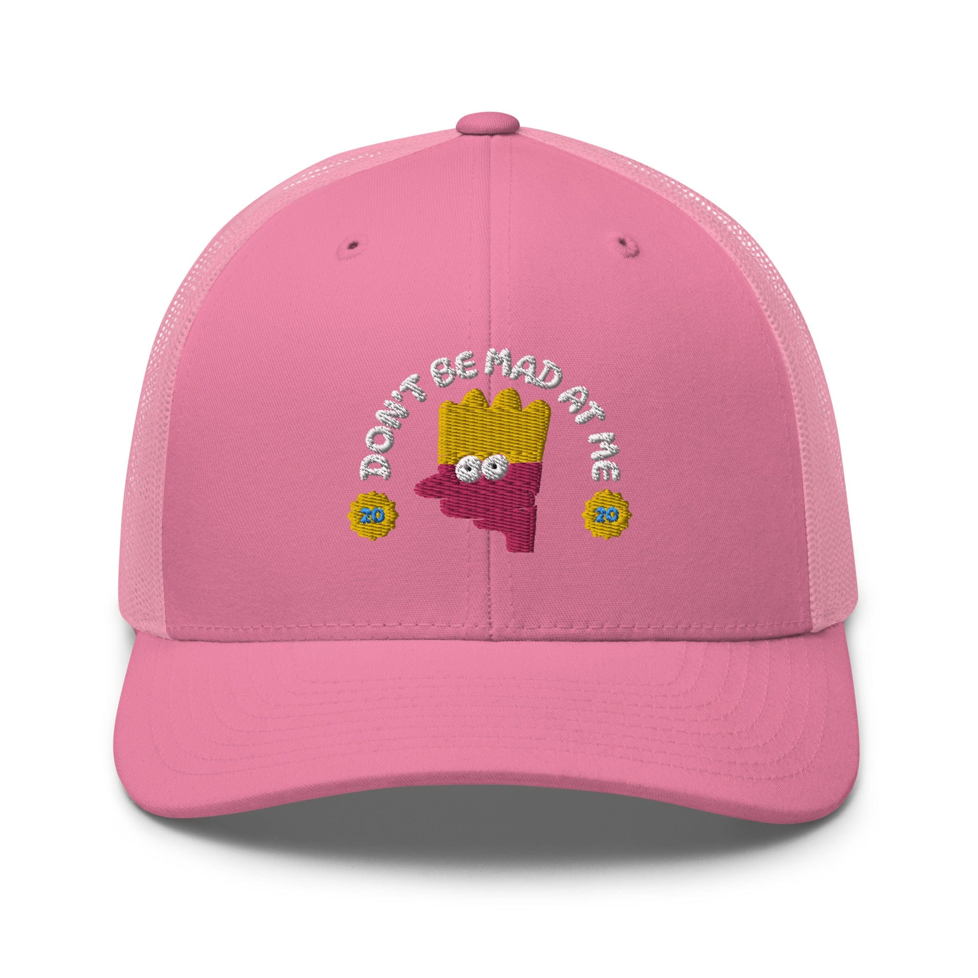 Dont Be Mad At Me Trucker Hat