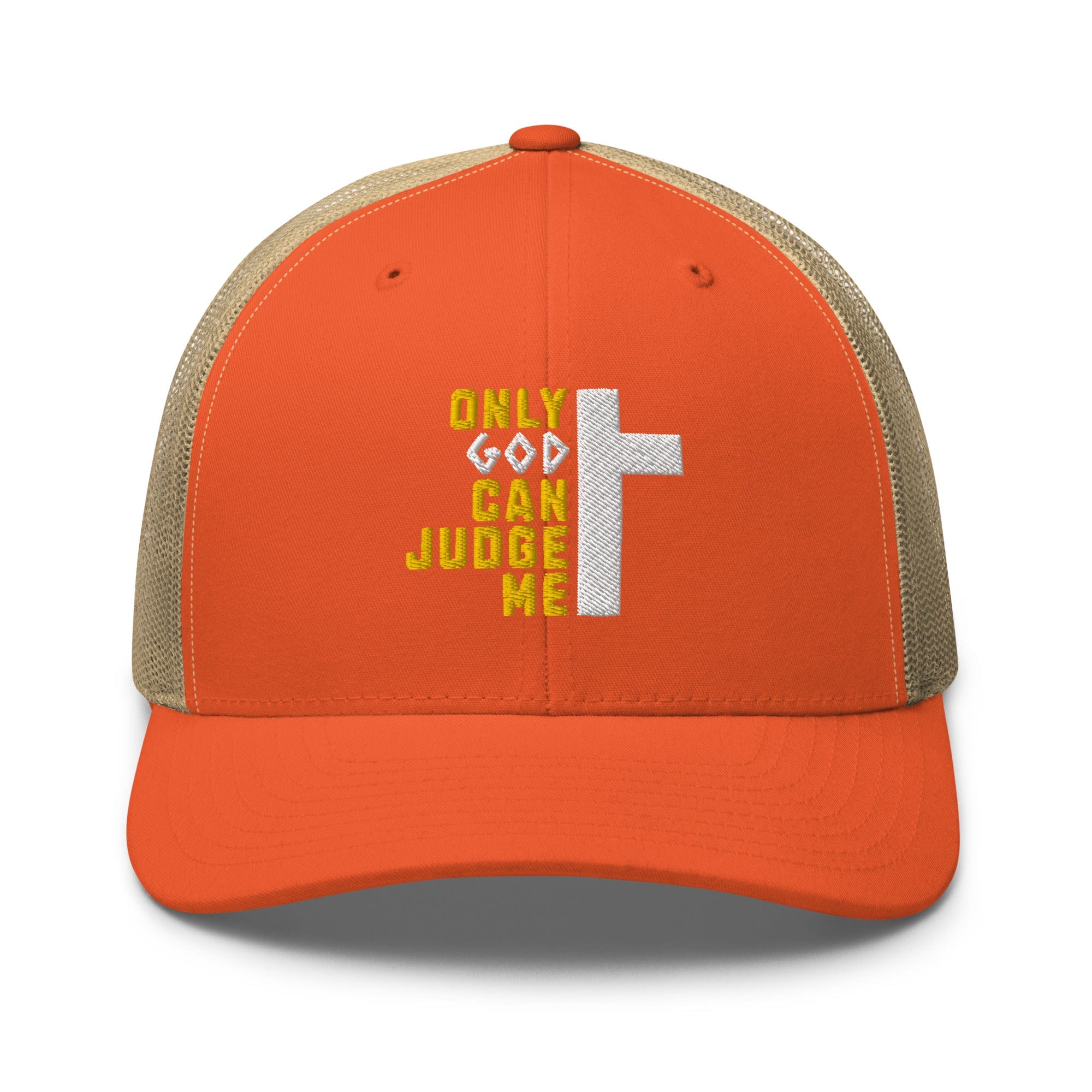 Only God Can Judge Me Trucker Hat