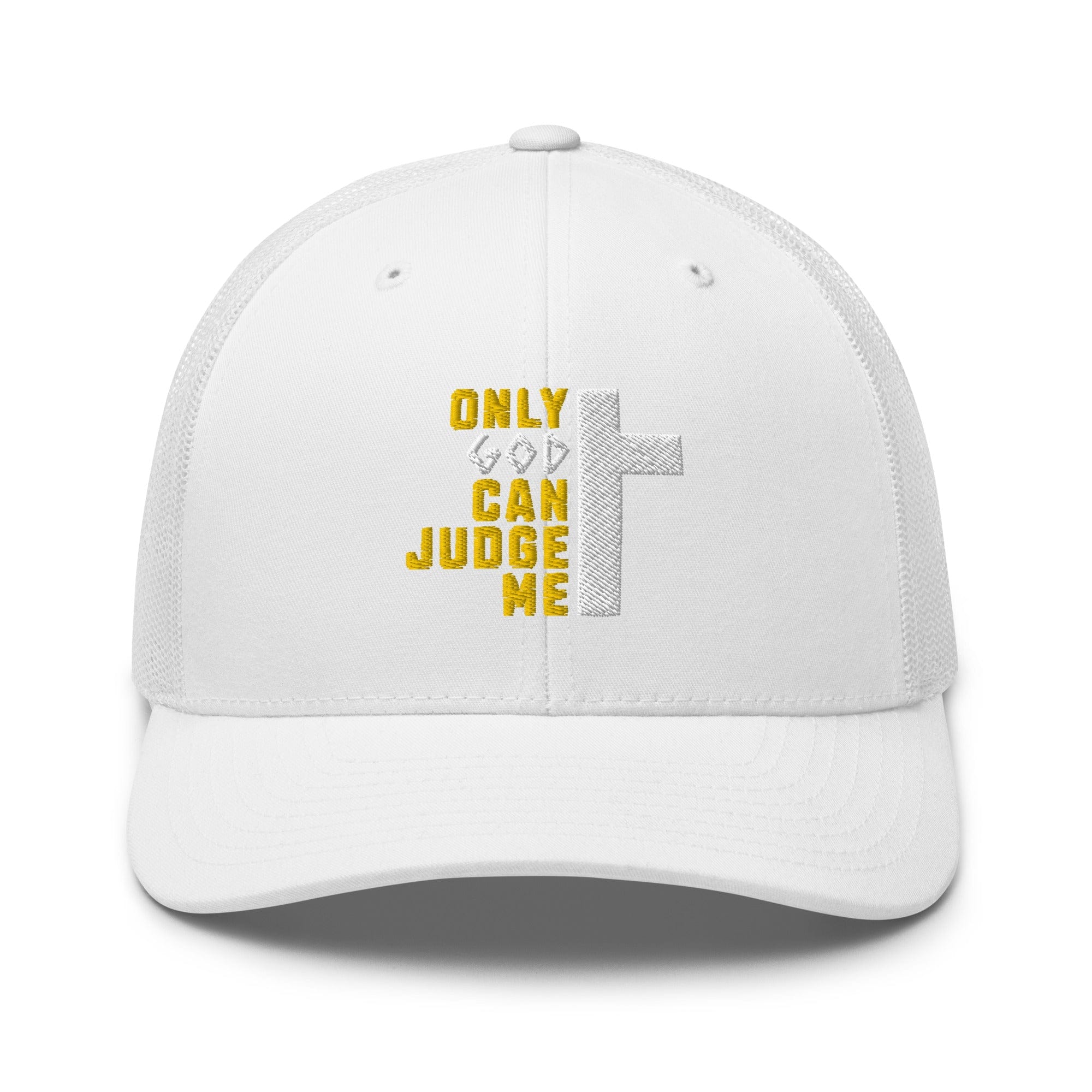 Only God Can Judge Me Trucker Hat