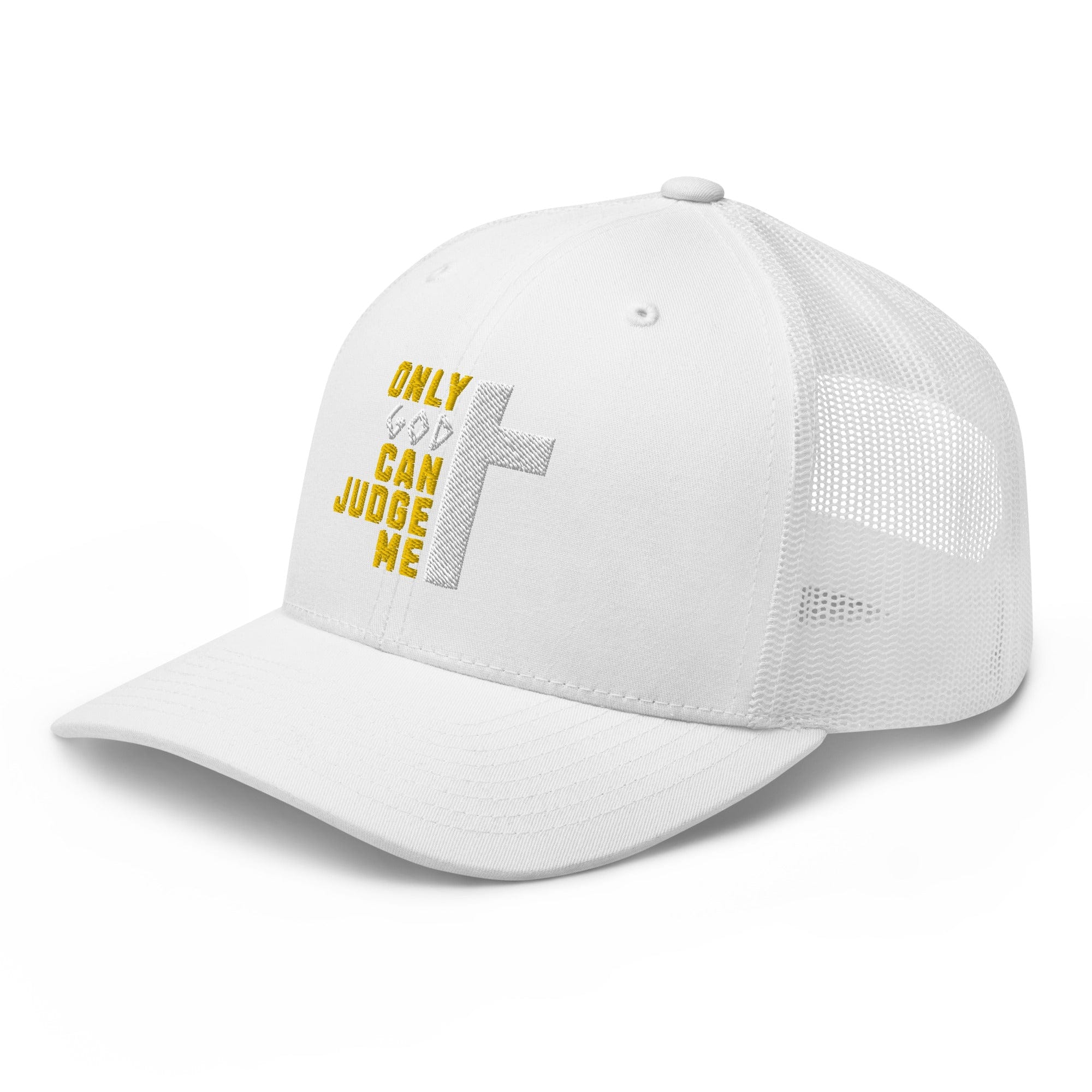 Only God Can Judge Me Trucker Hat