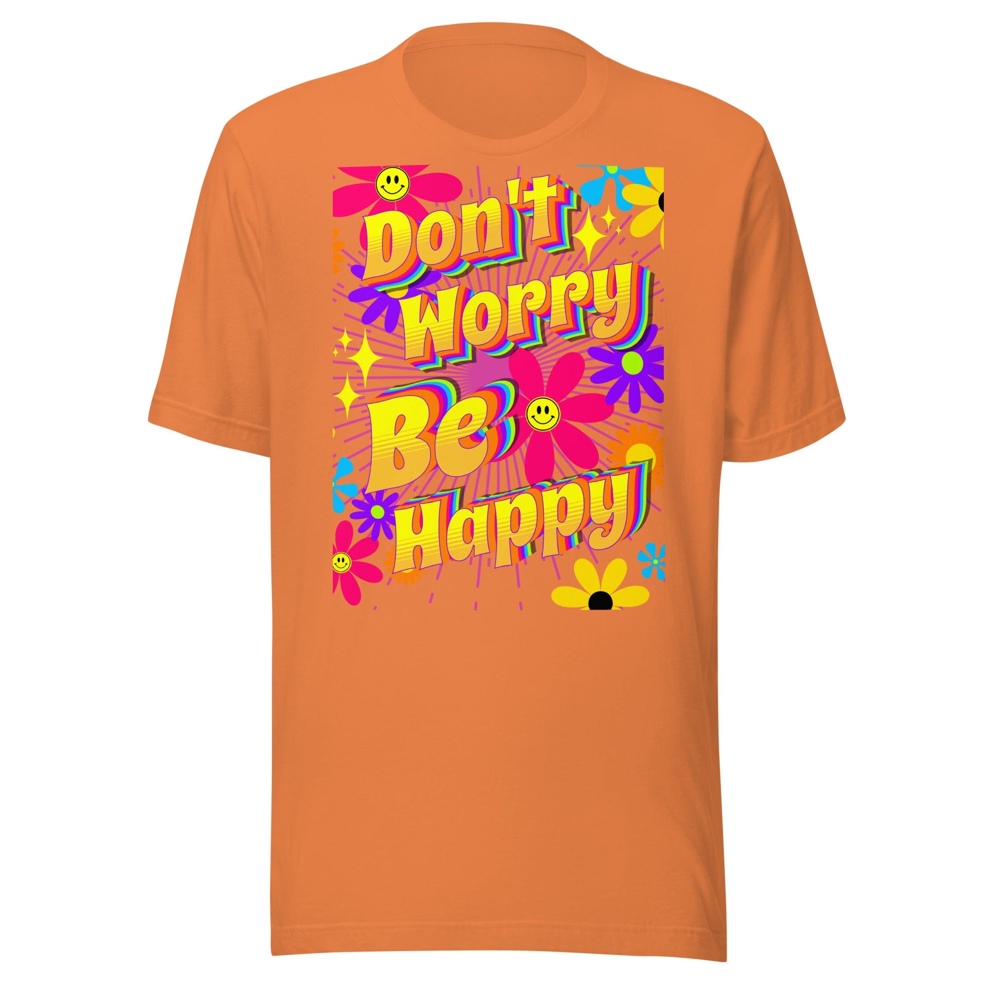 Don't Worry Be Happy T-Shirt